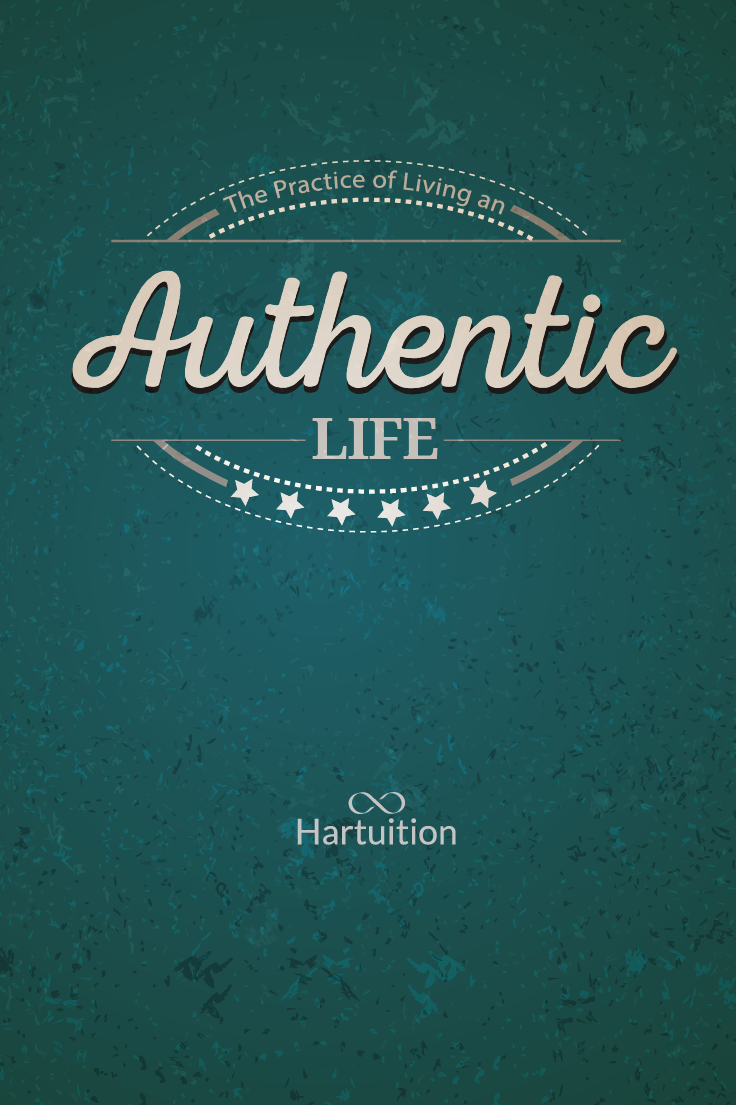 practice living authentic life
