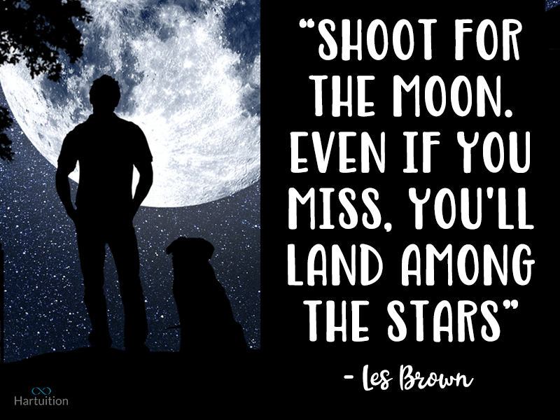 inspirational quotes for teens-Shoot for the moon. Even if you miss, you'll land among the stars