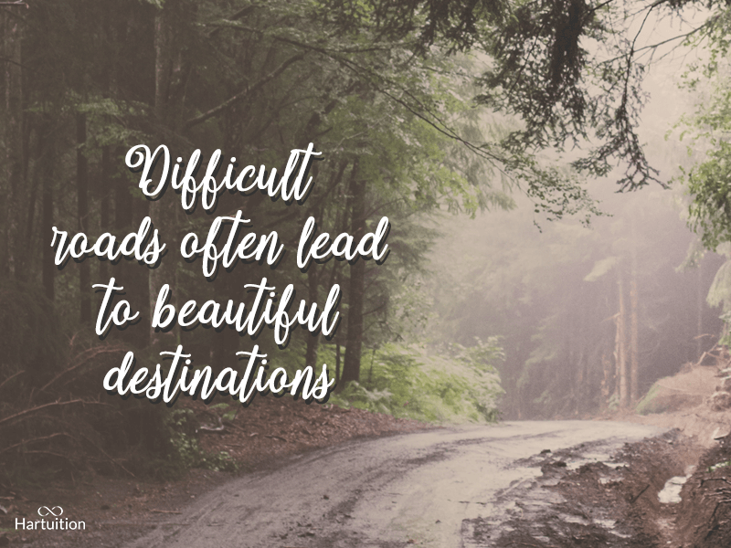 inspirational quotes for teens-difficult roads often lead to beautiful destinations