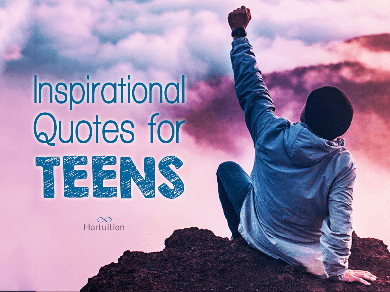 Short Inspirational Quotes For Teenage Girls